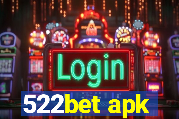 522bet apk